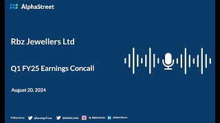 Rbz Jewellers Ltd Q1 FY202425 Earnings Conference Call [upl. by Lamoureux540]