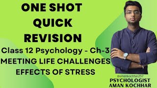 Psychology class 12th chapter 3  effects of stress  meeting life challenges  ONE SHOT Revision [upl. by Scarface]