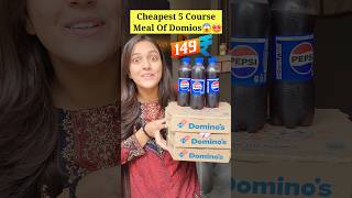 Cheapest 5 Course Lunch Meal Of Dominos 😱🍕  Everything In Just ₹149 dominos pizza food shorts [upl. by Ajin239]