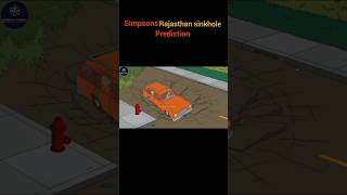 Simpsons cartoon Rajasthan sinkhole pridiction 🧐🧐 shorts simpsons bikaner rajasthan [upl. by Oicanata]