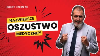 Największe oszustwo medyczne Zatajają prawdę o cholesterolu by wypisywać recepty Hubert Czerniak [upl. by Alag]