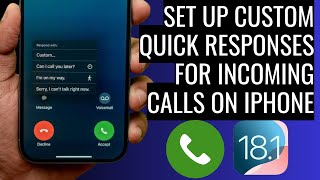 How To Setup Custom Quick Responses For Incoming Calls On iPhone [upl. by Talley]