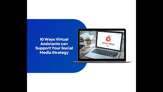 10 Ways Virtual Assistants can Support your Social Media Strategy  Casa Cruz Global Services [upl. by Reinaldo]