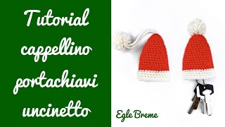 Tutorial cappellino portachiavi ad uncinetto [upl. by Nnylkoorb146]