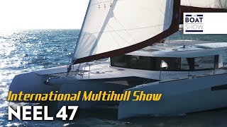 NEW NEEL 47  Sailing Trimaran Walk Through  The Boat Show [upl. by Enayd]