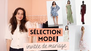 COMMENT SHABILLER POUR UN MARIAGE  SÉLECTION MODE  Lauriane Villa [upl. by Berlauda]