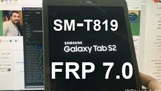 HOW To REMOVE FRP TAB SAMSUNG S2 T819 version 70 nougat without downgrade [upl. by Nosduh]