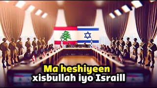 Maxa kajira heshiiska Israaiil wado   wararki maanta [upl. by Tami]