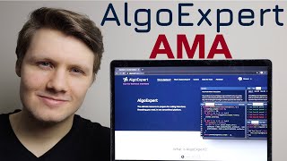 Ask Me Anything About AlgoExpert running a business [upl. by Nagaet416]