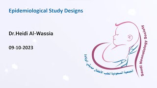 Epidemiological Study Designs By DrHeidi AlWassia [upl. by Atinar90]