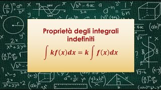 Proprietà degli integrali indefiniti [upl. by Hau750]