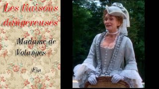 Les liaisons dangereuses  Madame de Volanges  Lettre 175 FIN [upl. by Drof372]