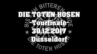 Die Toten Hosen  Tour Finale  30122017  Düsseldorf LIVE  Ganzes Konzert [upl. by Audy]