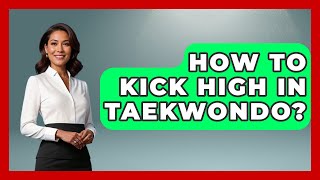 How To Kick High In Taekwondo  Knock Out Reels [upl. by Els]