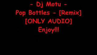 Lil Wayne Feat Birdman  Pop Bottles  Remix  AUDIO ONLY  Dj Motu [upl. by Adnohsed157]