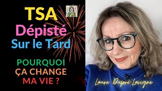 TSA trouble du spectre autistique dépisté tardivement pourquoi ça change ma vie [upl. by Stouffer]