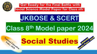 Class 8th Social Studies Model Paper 2024  JKBOSE Class 8th SST Model Paper  NEP 2020 nep2020 [upl. by Eemyaj945]