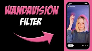 How To Get The WandaVision Filter 📸 WandaVision Instagram Filter  WandaVision TikTok Filter [upl. by Mahmoud]