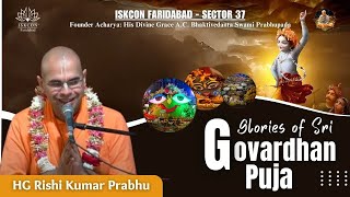 Glories of Sri Giri Govardhan  HG Rishi Kumar Prabhu  21124  ISKCON Fbd [upl. by Nodarse]