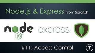 Nodejs amp Express From Scratch Part 11  Access Control [upl. by Ytsenoh]