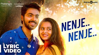 Sema Songs  Nenje Nenje Song with Lyrics  GV Prakash Kumar Arthana Binu  Valliganth  Pandiraj [upl. by Atekihc]