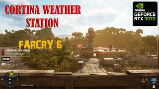 Far Cry 6  Cortina Weather Station [upl. by Boy]