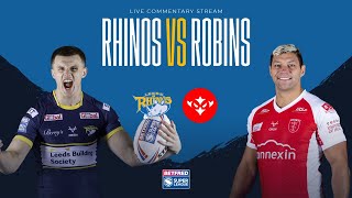 LIVE Commentary  Leeds Rhinos vs Hull KR [upl. by Enriqueta88]