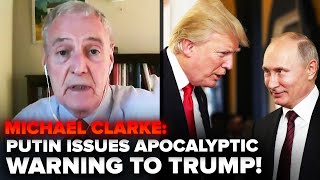 ⚡Putin threatens Trump with missile attack on the US  Michael Clarke Professor of Defence Studies [upl. by Esilehc]