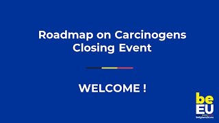 Roadmap on Carcinogens Closing Event [upl. by Dann]