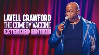 Lavell Crawford The Comedy Vaccine 2021 [upl. by Schreib]