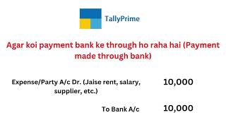 tally prime bank entry payment entry deposit entry withdraw entry [upl. by Sevik472]