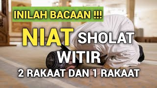 Bacaan Niat Sholat Witir 2 Rakaat dan 1 Rakaat [upl. by Allianora]