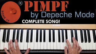 Learn How to Play Pimpf by Depeche Mode  A Piano Tutorial [upl. by Ashjian48]