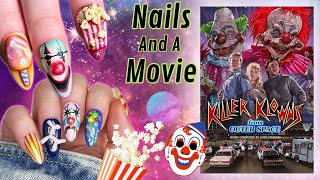 Circus Nails🍿amp Fun Facts About Killer Klowns From Outer Space 🔪🤡🩸 [upl. by Oderfliw]