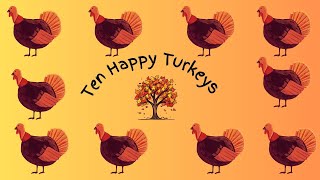 Ten Happy Turkeys [upl. by Atirat]