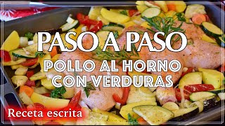 Receta Fácil de Pollo al Horno con Verduras FACIL PREPARACION [upl. by Lynn]