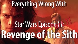 Everything Wrong With Star Wars Episode III Revenge of the Sith Part 1 [upl. by Nailliw]