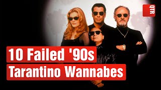 10 90s Movies That Tried and Failed to Be Tarantino [upl. by Tigges]