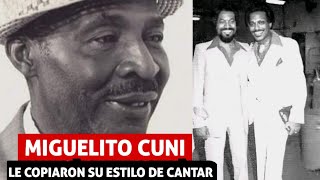 MIGUELITO CUNI  El cantante que pete el conde y Héctor Casanova le copiaron su estilo de Cantar [upl. by Naiviv]