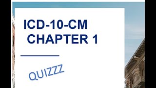 ICD10CM Chapter 1 Quizzz [upl. by Olaznog805]