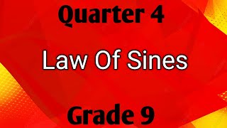 LAW OF SINES ll GRADE 9 MATHEMATICS Q4 [upl. by Hsreh]