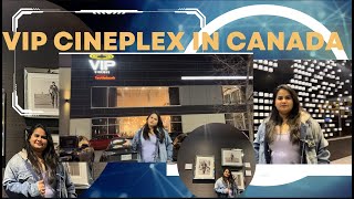 VIP Cineplex experience in Canada [upl. by Ahsar]