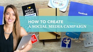 How To Create A Social Media Campaign [upl. by Arutnev]