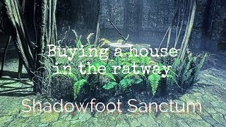 Buying a house in the RatwaySkyrim Shadowfoot Sanctum [upl. by Eziechiele]