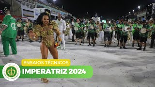 Imperatriz 2024  Ensaio Técnico COMPLETO [upl. by Esilram]