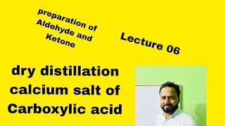 dry distillation of calcium salt of Carboxylic acid preparation of Aldehyde and Ketone [upl. by Janessa]