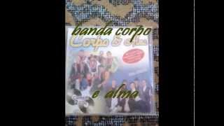 banda corpo e alma queres bailar comigo [upl. by Ellecrag]