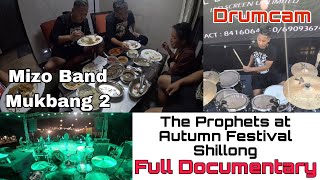 Mizo Band Mukbang  The Prophets at ShillongAutumn Fest  Full Documentary [upl. by Acinhoj]