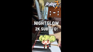 Nightglow  Piano Cover for 2K SUBS Honkai Impact 3rd Shorts [upl. by Eitsym]