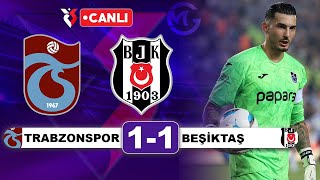 Trabzonspor 11 Beşiktaş  Süper Lig Canlı Yayın [upl. by Marsiella]